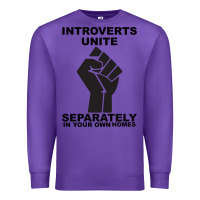 Purple introverts unite seperately in your own homes Premium Sweatshirt - Bettercallsaul