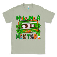 Matcha St. Patrick's Day make me a mixtape Classic Tee - FaDigitalArtStudio