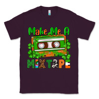 Plum St. Patrick's Day make me a mixtape Classic Tee - FaDigitalArtStudio