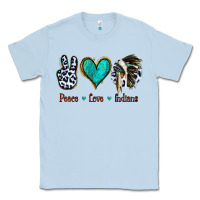 Dusty Blue Peace Love Indians Classic Tee - Jasminsmagicworld