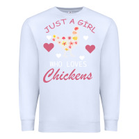 White Just A Girl Who Love Chickens Premium Sweatshirt - Bettercallsaul