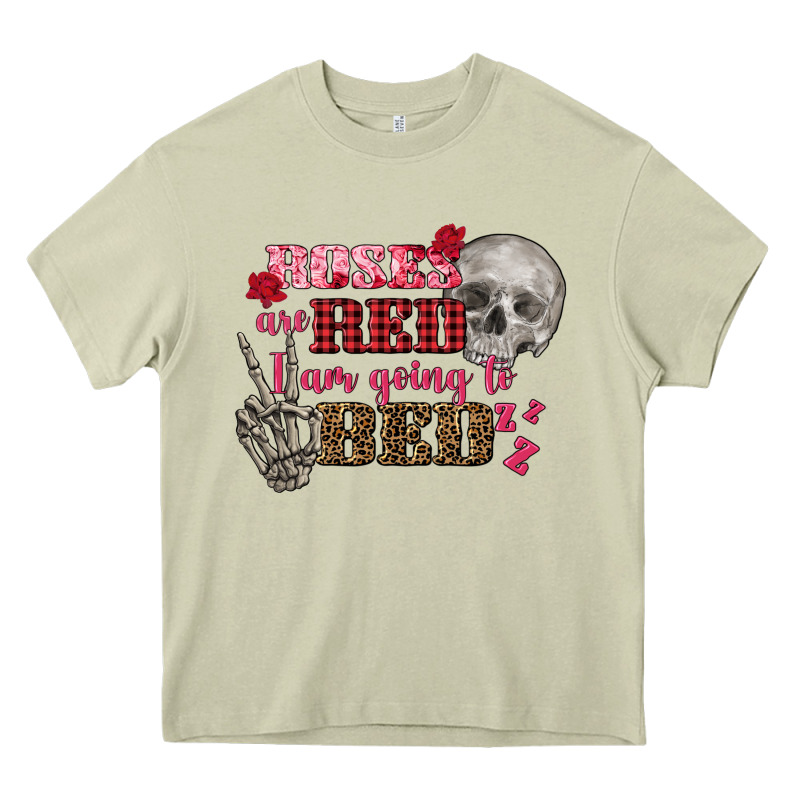 Valentine's Day Roses Are Red I Am Going To Bed Heavy Core Tee by FaDigitalArtStudio | Teevron