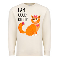 Sandshell I Am Good Kittiy Premium Sweatshirt - Bettercallsaul
