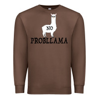 Chestnut No Problama Premium Sweatshirt - Bettercallsaul