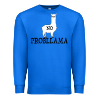 True Royal No Problama Premium Sweatshirt - Bettercallsaul