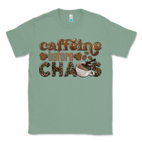 Sage caffeine before chaos Classic Tee - BarkalooDesign