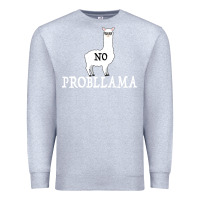Heather Grey No Problama Premium Sweatshirt - Bettercallsaul