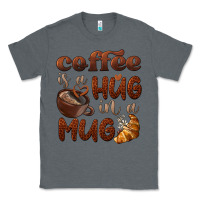 Charcoal Heather coffee is a hug in a mug Classic Tee - BarkalooDesign