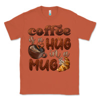 Copper coffee is a hug in a mug Classic Tee - BarkalooDesign