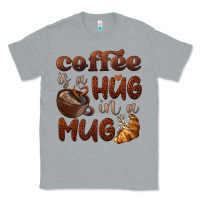 Heather Grey coffee is a hug in a mug Classic Tee - BarkalooDesign