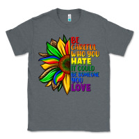 Charcoal Heather Be careful who you hate it could be someone you Classic Tee - FaDigitalArtStudio