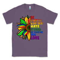 Lavender Be careful who you hate it could be someone you Classic Tee - FaDigitalArtStudio