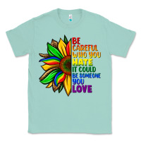 Seafoam Be careful who you hate it could be someone you Classic Tee - FaDigitalArtStudio