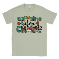Matcha western caffeine before chaos Classic Tee - BarkalooDesign