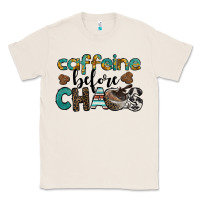 Natural western caffeine before chaos Classic Tee - BarkalooDesign