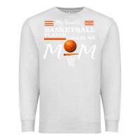 Oatmeal Heather My Favorite Basketball Player Calls Me Mom Premium Sweatshirt - Bettercallsaul