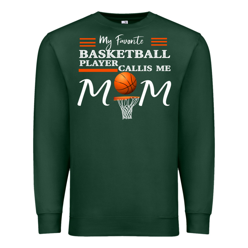 My Favorite Basketball Player Calls Me Mom Premium Sweatshirt by Bettercallsaul | Teevron