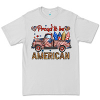 Dove Grey proud to be american truck Premium Tee - BundleAndBundleShop