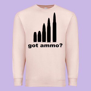 Got Ammo Premium Sweatshirt Designed By Bettercallsaul