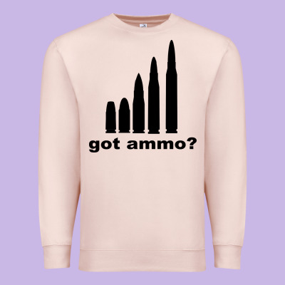 Got Ammo Premium Sweatshirt Designed By Bettercallsaul