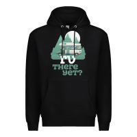 Black funny camping tee there yet camper rv car Premium Hoodie - baoMotion