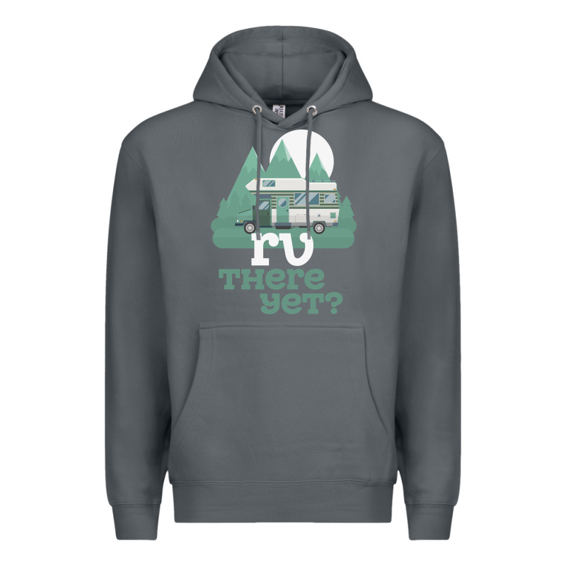 Funny Camping Tee There Yet Camper Rv Car Premium Hoodie by baoMotion | Teevron