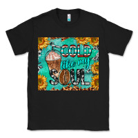 Black cold like my soul Classic Tee - BarkalooDesign