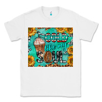 White cold like my soul Classic Tee - BarkalooDesign