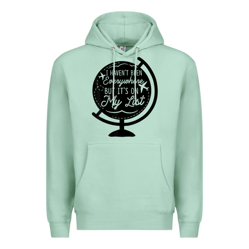 I Haven't Been Everywhere But It's On My List Travel T Shirt Premium Hoodie by baoMotion | Teevron