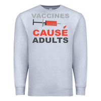 Heather Grey Vaccines Cause Adults Premium Sweatshirt - Bettercallsaul