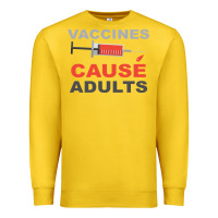 Lemon Vaccines Cause Adults Premium Sweatshirt - Bettercallsaul