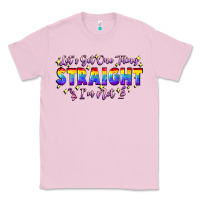 Bubblegum Pink Let's get one thing straight i'm not Classic Tee - FaDigitalArtStudio