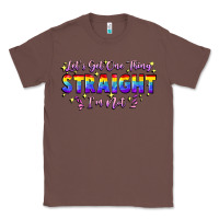 Chestnut Let's get one thing straight i'm not Classic Tee - FaDigitalArtStudio