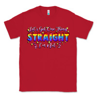 Red Let's get one thing straight i'm not Classic Tee - FaDigitalArtStudio