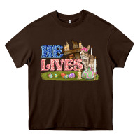 Chocolate Brown he lives easter Heavy Core Tee - FaDigitalArtStudio