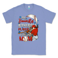 Colony Blue My favorite baseball player calls me mom Classic Tee - FaDigitalArtStudio