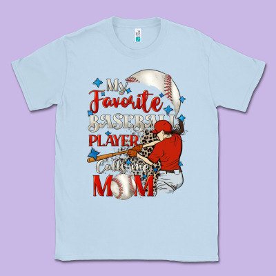 My Favorite Baseball Player Calls Me Mom Classic Tee Designed By Fadigitalartstudio