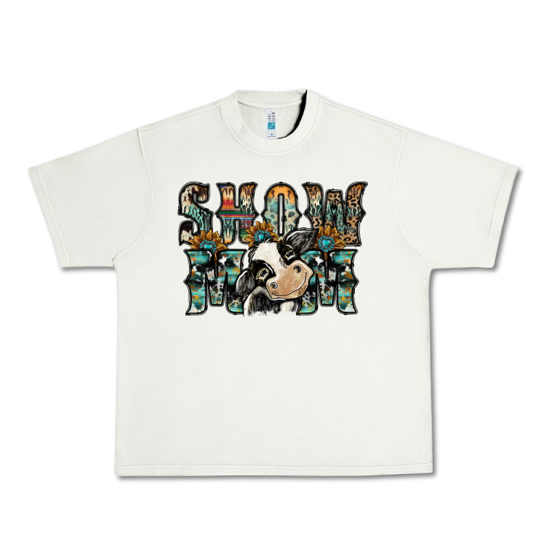 Show Mom Urban Heavy Tee by SublimationCraftShop | Teevron