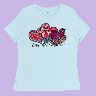 Love Never Fails Ladies Tee Designed By Sublimationcraftshop