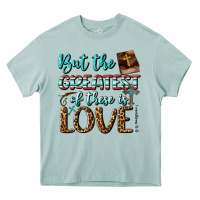 Arona But The Greatest Of These Is Love Heavy Core Tee - BundleAndBundleShop