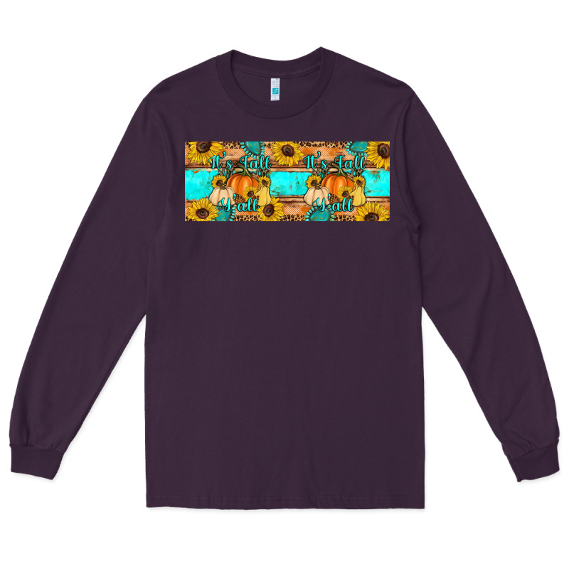 It's Fall Y'all Long Sleeve Tee by Artiststas | Teevron