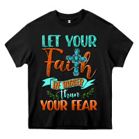Black Let Your Faith Be Bigger Than Your Fear Heavy Core Tee - BundleAndBundleShop