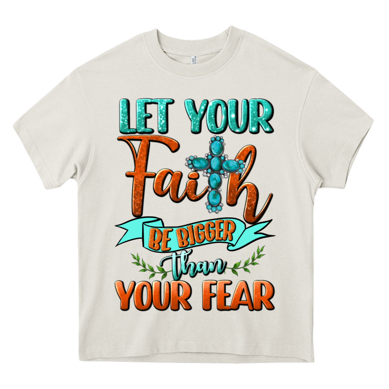 Let Your Faith Be Bigger Than Your Fear Heavy Core Tee by BundleAndBundleShop | Teevron