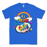 True Royal its okay to say gay pride Classic Tee - FaDigitalArtStudio