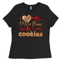 Black i love you more than santa loves cookies Ladies Tee - LillyAllenDesigns