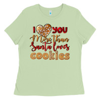 Matcha i love you more than santa loves cookies Ladies Tee - LillyAllenDesigns