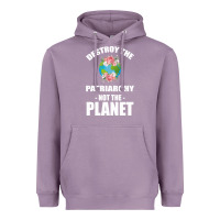 Lavender Destroy the patriarchy not the planet Heavyweight Hoodie - Bettercallsaul