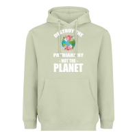 Matcha Destroy the patriarchy not the planet Heavyweight Hoodie - Bettercallsaul