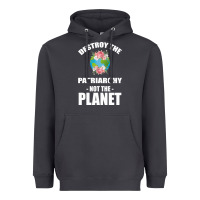 Smoke Destroy the patriarchy not the planet Heavyweight Hoodie - Bettercallsaul