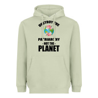 Matcha Destroy the patriarchy not the planet Heavyweight Hoodie - Bettercallsaul